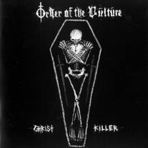 Order Of The Vulture : Christ Killer
